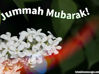 Jumma Mubarak messages Jummah Mubarak images