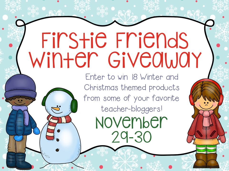 http://adventures-inteaching.blogspot.com/2014/11/firstie-friends-winter-giveaway.html