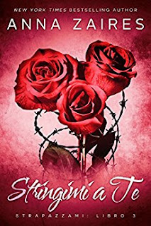 Stringimi A Te (Strapazzami Vol. 3) PDF Stringimi A Te (Strapazzami Vol. 3) PDF