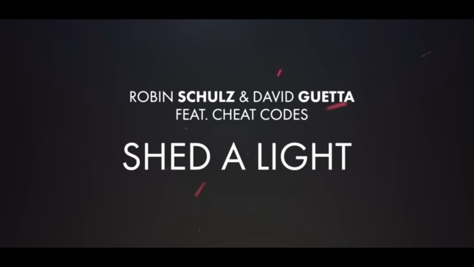 Robin Schulz David Guetta. Робин Шульц и Дэвид Гетта. Shed a Light Robin Schulz, David Guetta, Cheat codes. Robin Schulz-Shed a Light.