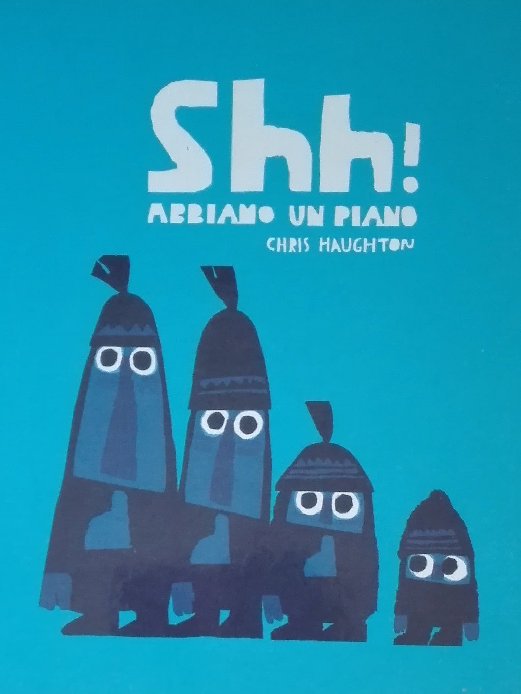 CiaU Shh! Abbiamo un piano infallibile