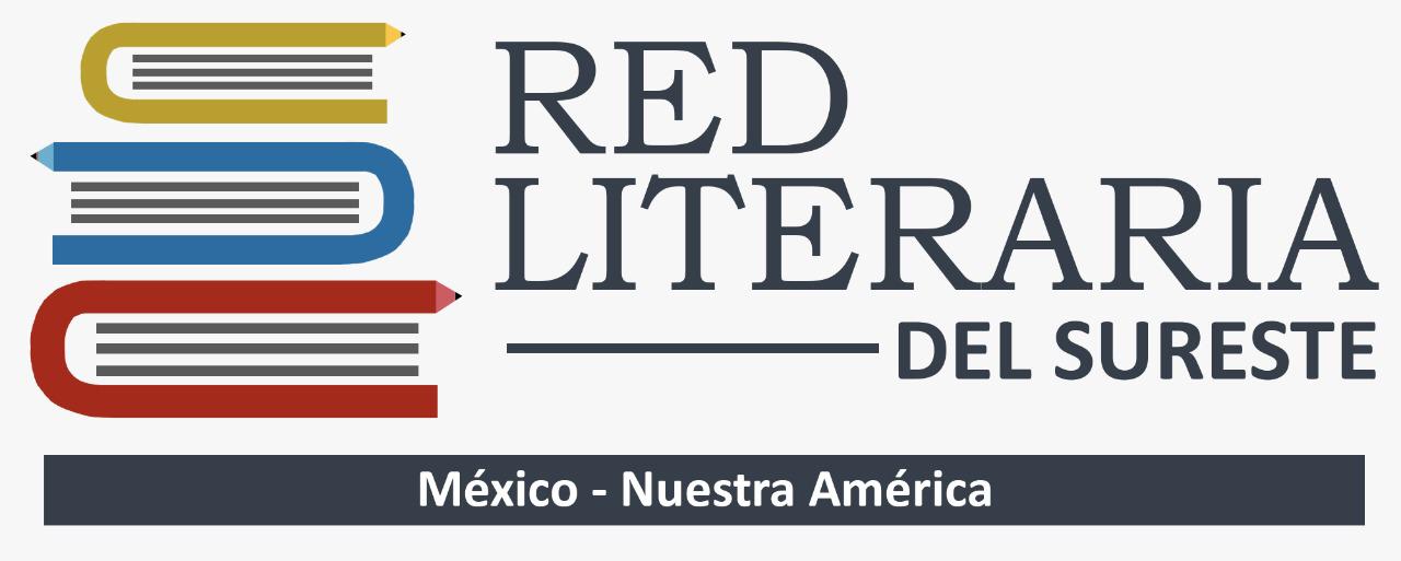 Red Literaria del Sureste México-Nuestra América