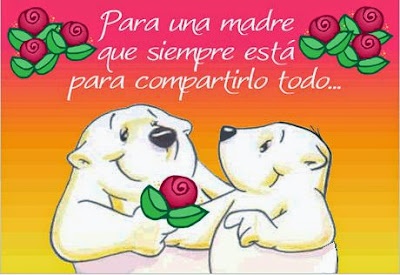 Dia de la madre; Imágenes con frases y mensajes Dia de la madre; Imágenes con frases y mensajes