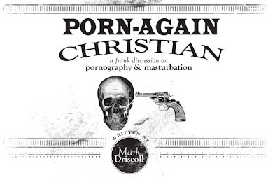 Porn-again Christians mark driscoll