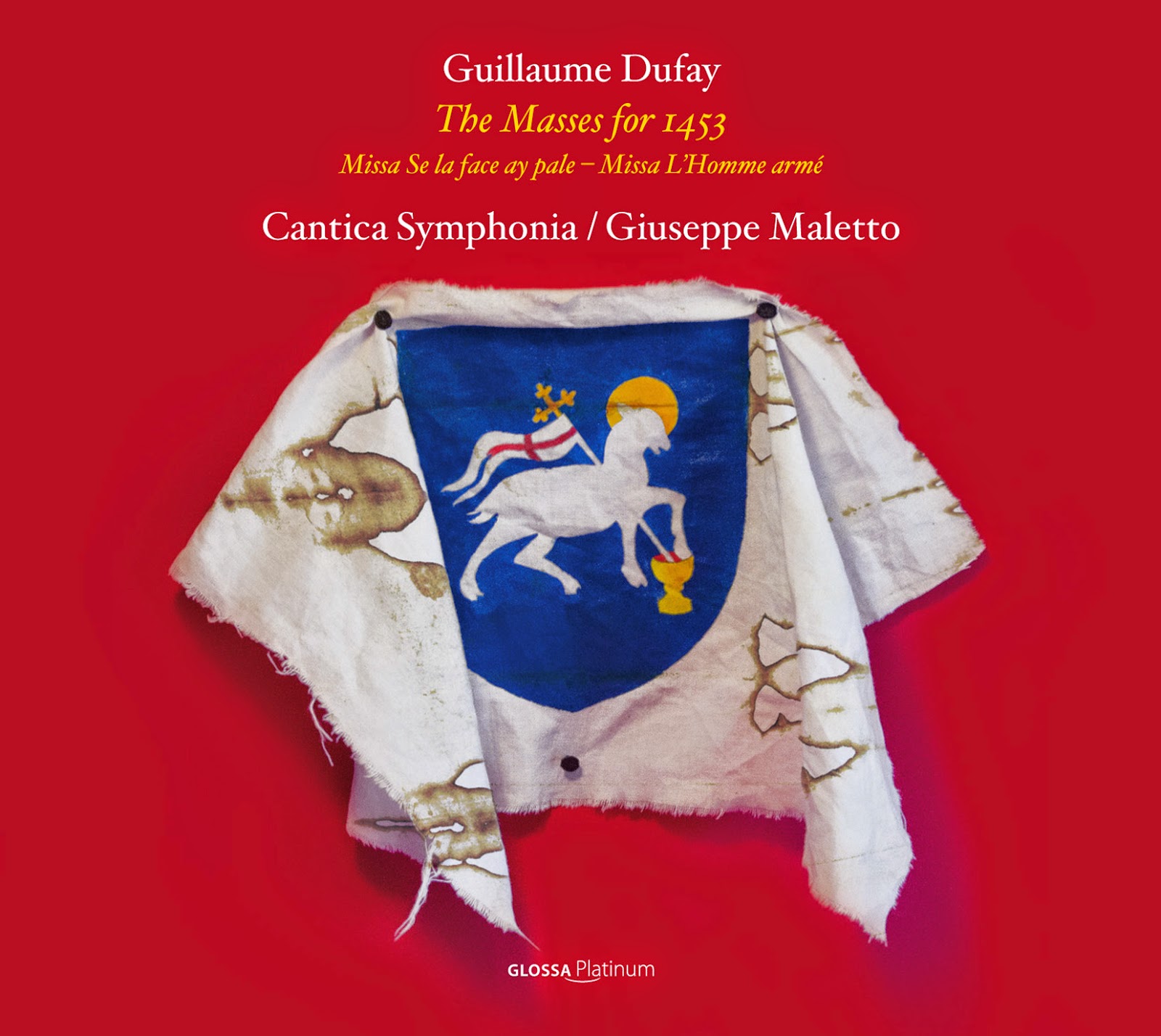 Dufay - The Masses for 1453 - Cantica Symphonia - Glossa