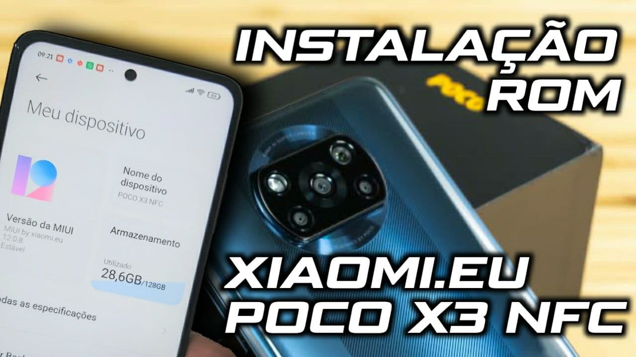 COMO INSTALAR A ROM XIAOMI.EU ATUALIZADA NO POCO X3 NFC SEM ERROS / 2021