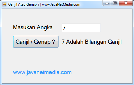 Aplikasi Menentukan Bilangan Ganjil Genap VB .NET | JNM | JavaNet Media