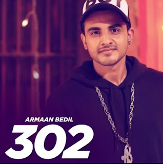 302 Lyrics – Armaan Bedil Song