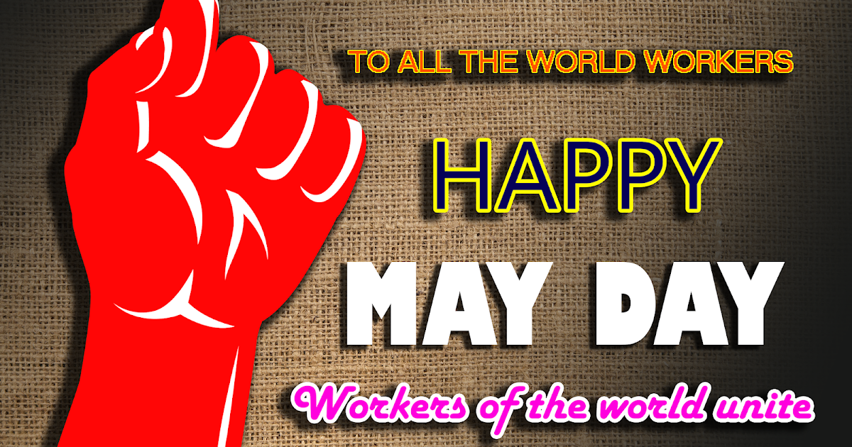 International Workers’ Day wallpapers, Wishes and greetings