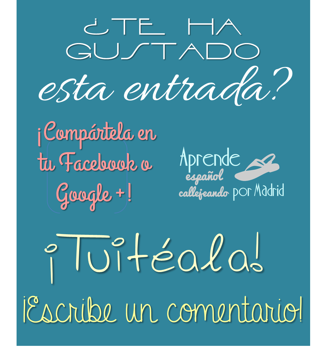 El odn Aprende espa±ol callejeando por Madrid ¡Espero que te guste Si es as ya sabes