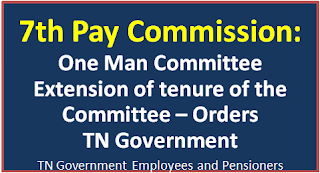 tn-govt-7th-cpc-one-man-committee-by-another-3-months