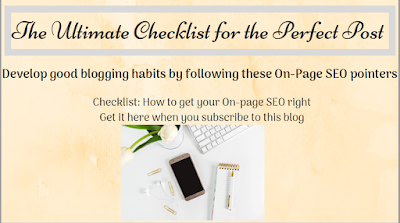 Develop good blogging habits using The Ultimate Checklist For the Perfect Post