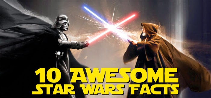 10 Awesome Star Wars Facts