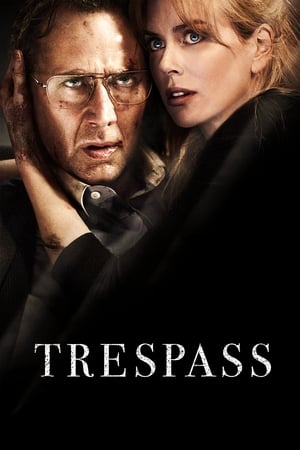 Xâm Nhập - Trespass (2011)