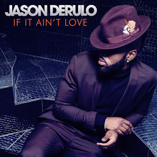 Jason Derulo - If It Ain’t Love (2016) Jason Derulo - If It Ain’t Love on iTunes