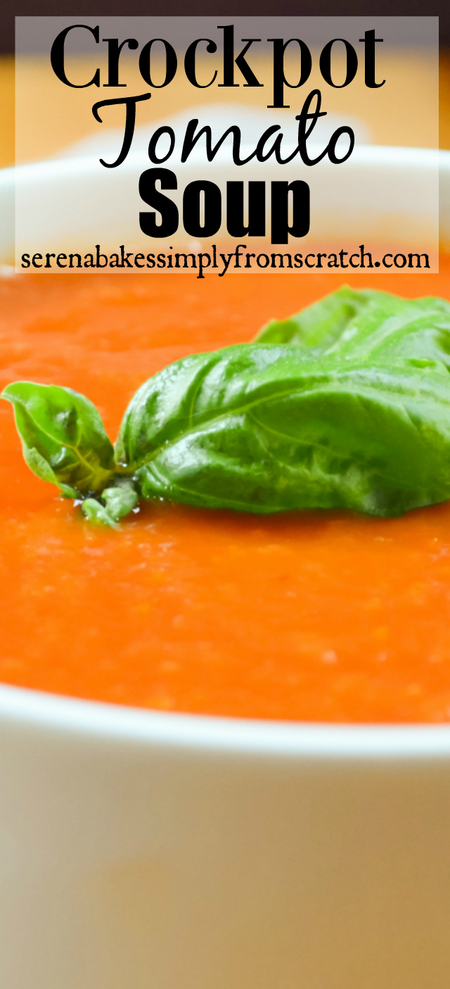 Easy to make Crockpot Tomato Soup with a Cream of Tomato Soup option. serenabakessimplyfromscratch.com