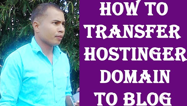 Transffer your hostinger domain in your blog Transffer your hostinger domain in your blog