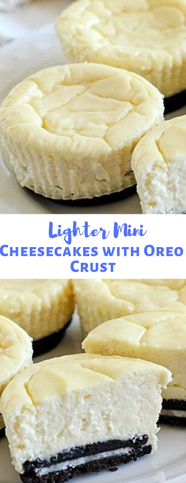 Lighter Mini Cheesecakes with Oreo Crust #deesert #cheesecake Lighter Mini Cheesecakes with Oreo Crust