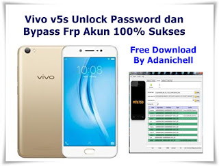 Vivo v5s Unlock Password dan Bypass Frp Akun Vivo v5s Unlock Password dan Bypass Frp Akun