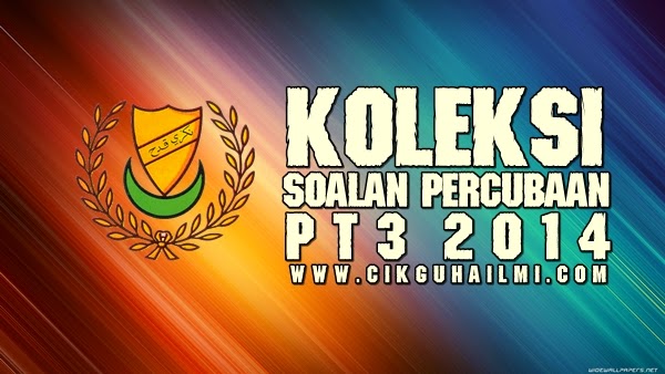 Koleksi Soalan Percubaan PT3 2014 (Kedah)