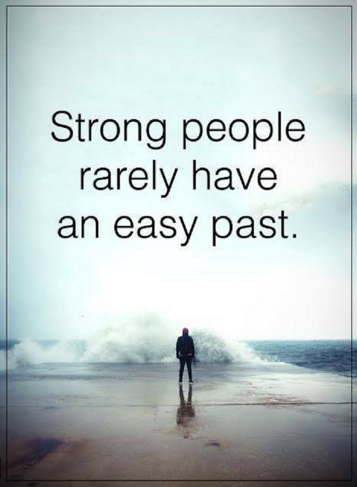 Strong people rarely have an easy past | Quotes - Quotes