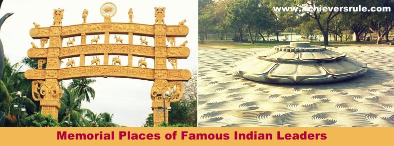 list of memorial places of famous indian leaders