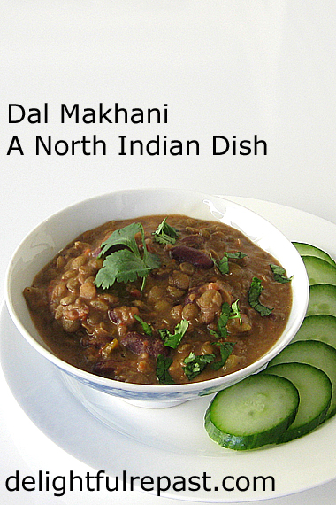 Dal Makhani - An Indian Dish / www.delightfulrepast.com