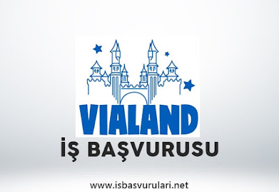 Vialand iş başvuru formu Vialand iş başvuru formu