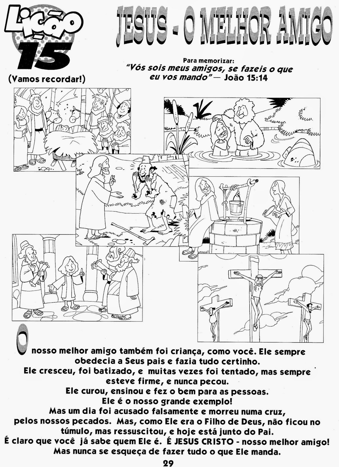 Escola Dominical Infantil Jesus, o melhor amigo. Editora Cristã Evangélica