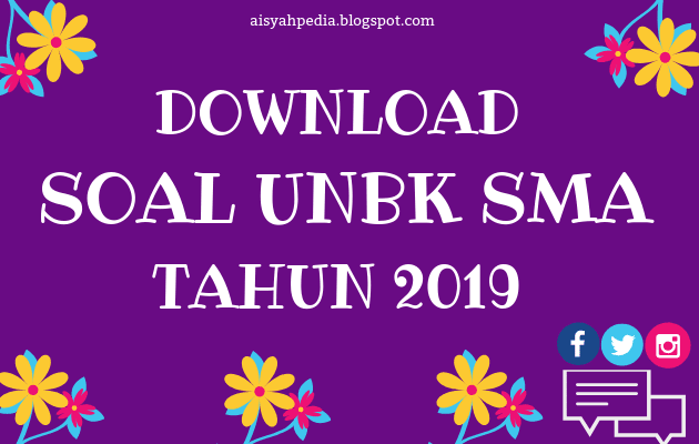 Download Soal UNBK-UNKP SMA Tahun 2019 Lengkap [Update]
