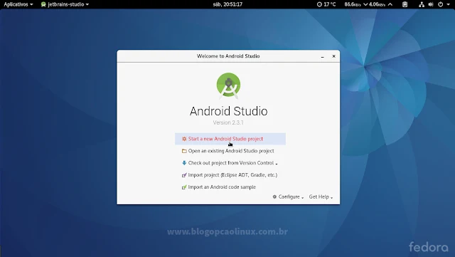 Tela inicial do Android Studio executando no Fedora 25 Workstation Tela inicial do Android Studio executando no Fedora 25 Workstation