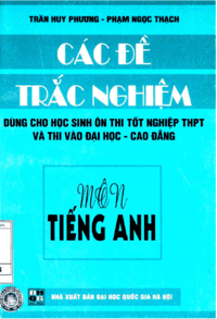 Các Đề Trắc Nghiệm Môn Tiếng Anh - Trần Huy Phương