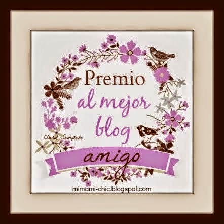 http://mimami-chic.blogspot.com.es/2014/02/premio-al-mejor-blog-amigo.html