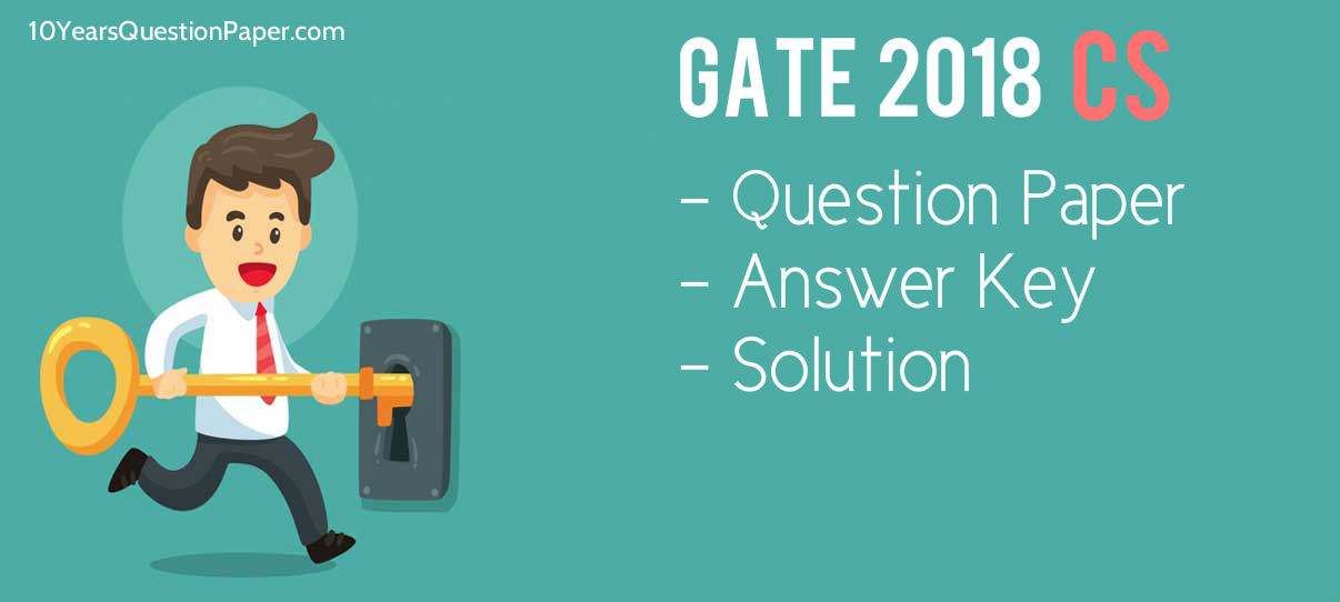 Download 2018 CSE Question Paper with solution for GATE exam
