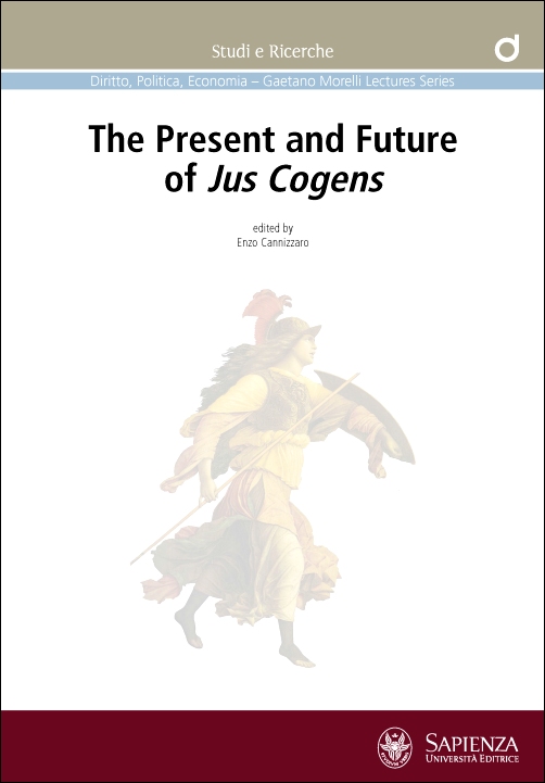 International Law Reporter Cannizzaro The Present and Future of Jus Cogens