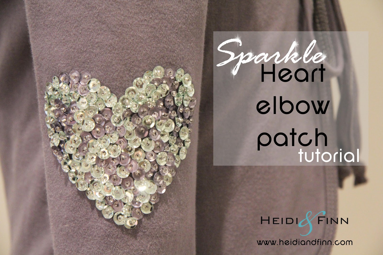 http://www.heidiandfinn.com/2014/01/sequin-heart-elbow-patch-tutorial.html
