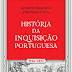 "História da Inquisição Portuguesa 1536-1821" de José Pedro Paiva e Giuseppe Marcocci | A Esfera dos Livros