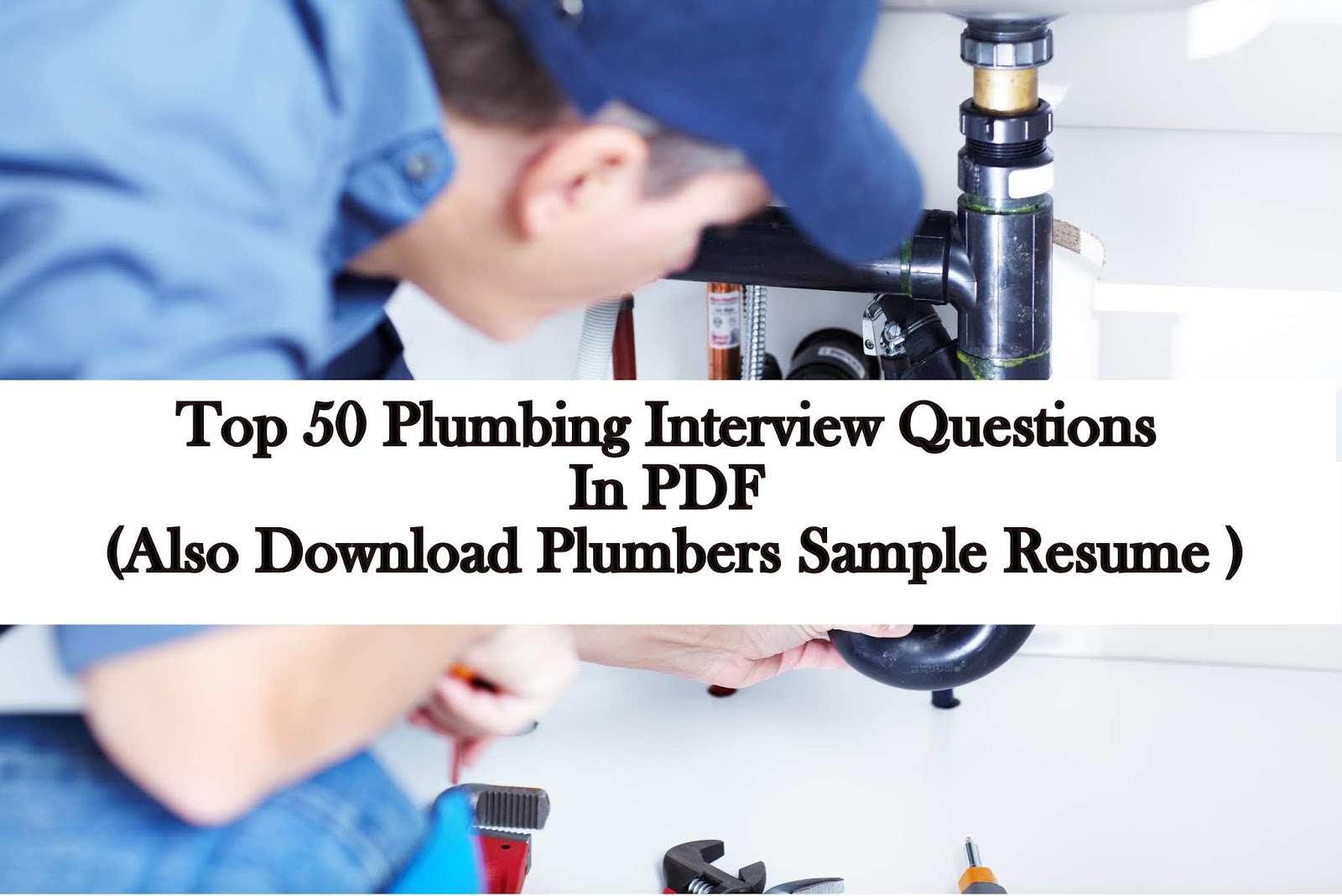 Top 50 Plumbing Interview Questions In PDF (Also