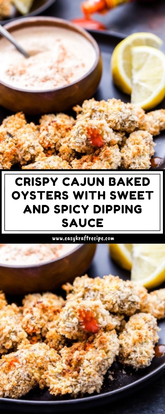 CRISPY CAJUN BAKED OYSTERS WITH SWEET AND SPICY DIPPING SAUCE