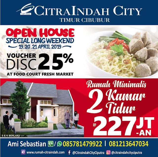 Open House Citra Indah City 19-21 April 2019
