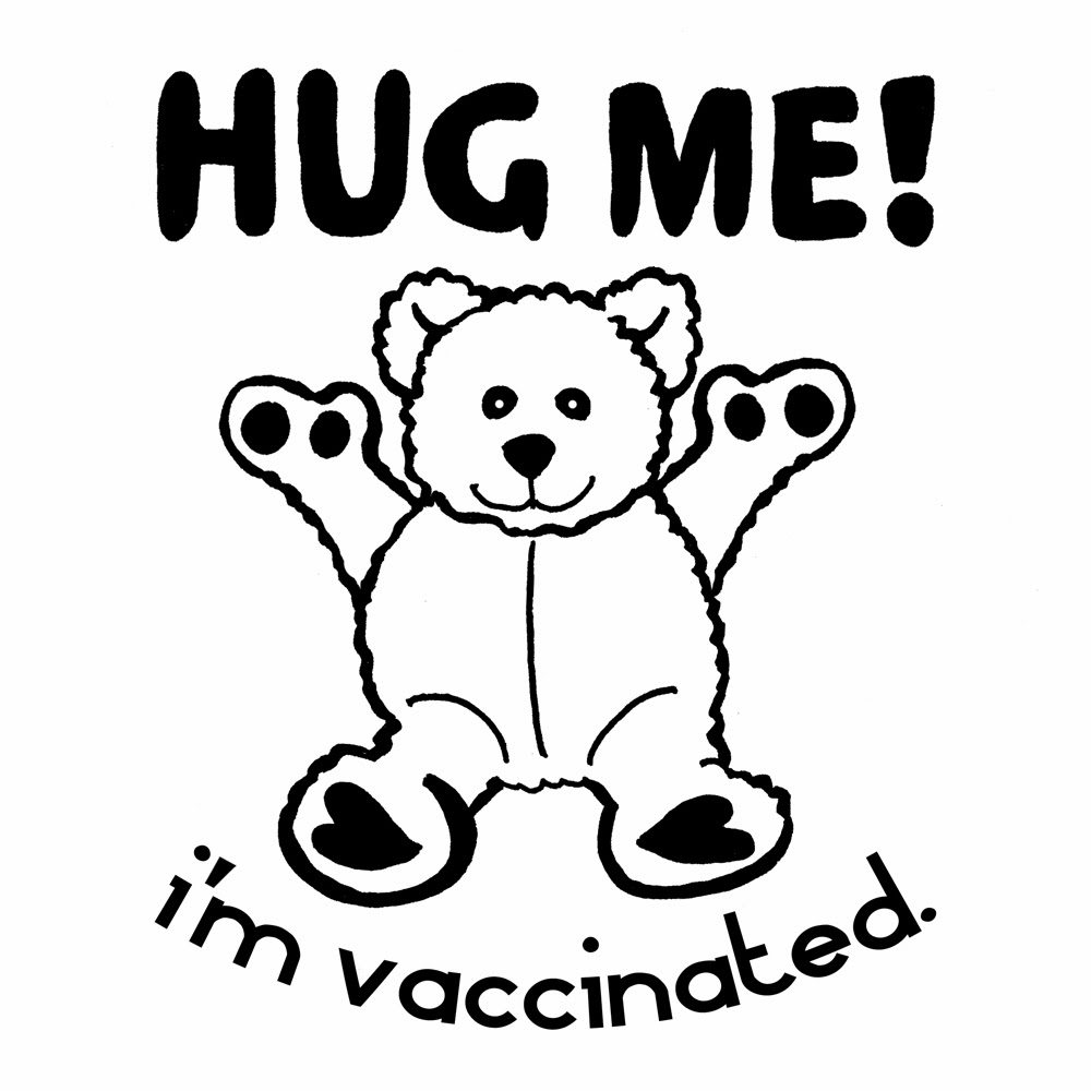 Hug Me I'm Vaccinated