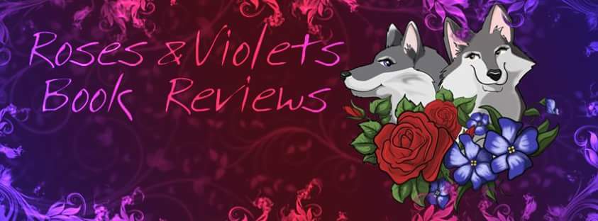 Roses & Violets Book Reviews