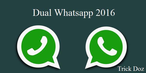 dual whatsapp dual whatsapp