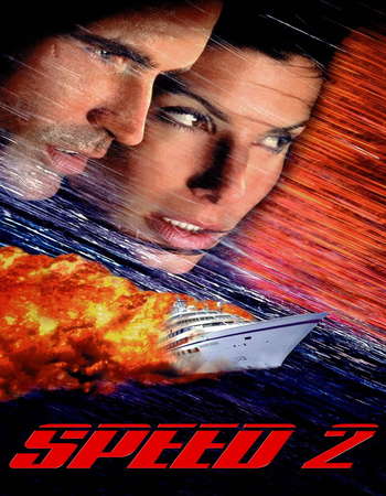 Poster Of Speed 2 Cruise Control 1997 Dual Audio 500MB BRRip 720p ESubs HEVC Free Download Watch Online downloadhub.in