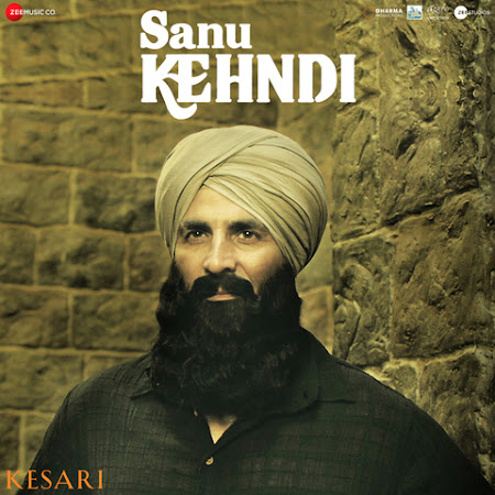Sanu Kehndi - Kesari (2019) Sanu Kehndi - Kesari (2019)