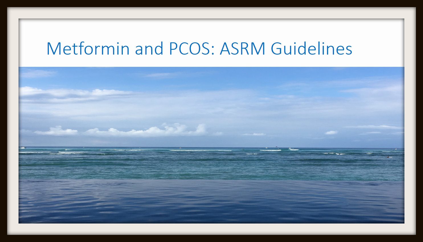 ASRM guidelines update Metformin alone is not the first line of treatment for ovulation