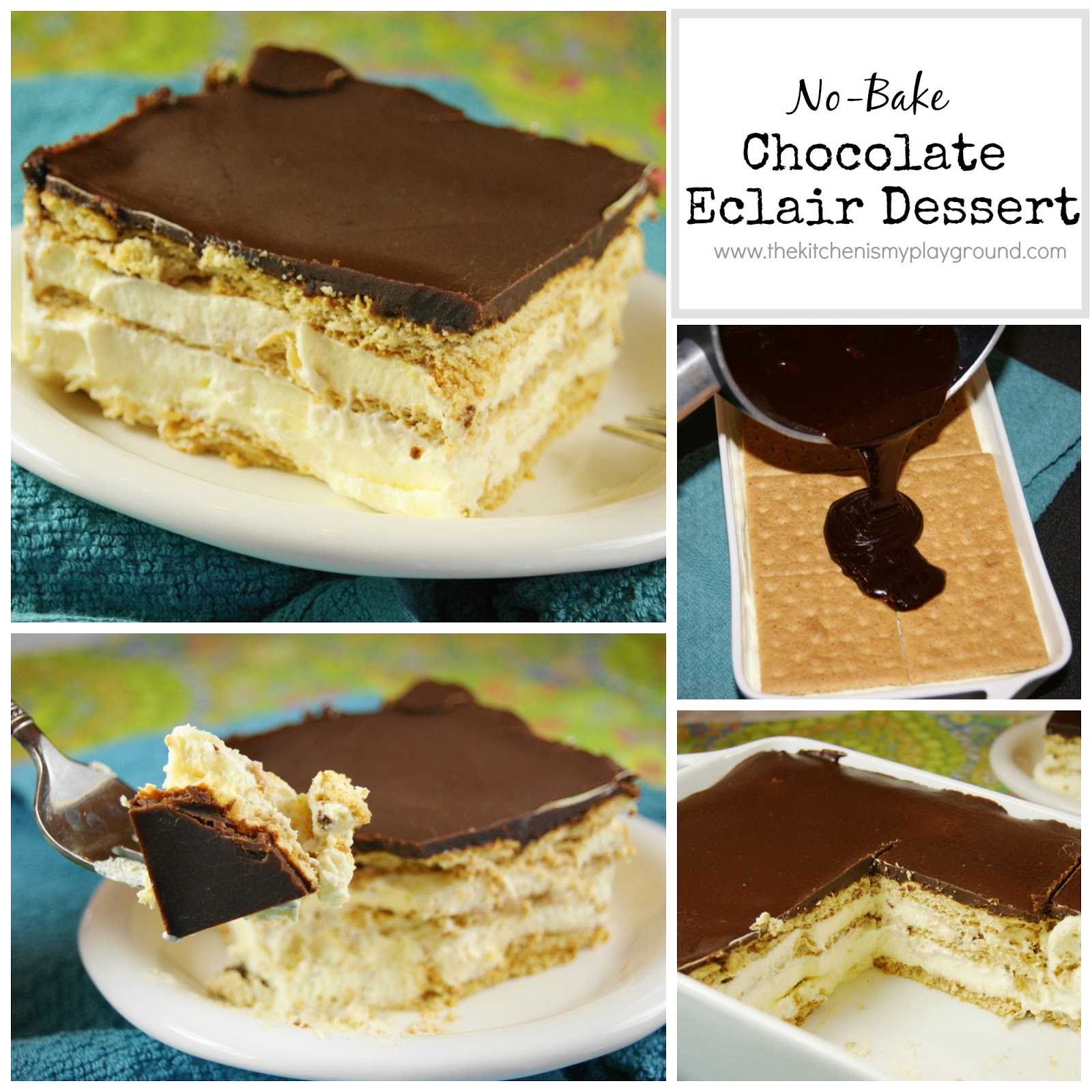 NoBake Chocolate Eclair Dessert The Kitchen is My Playground