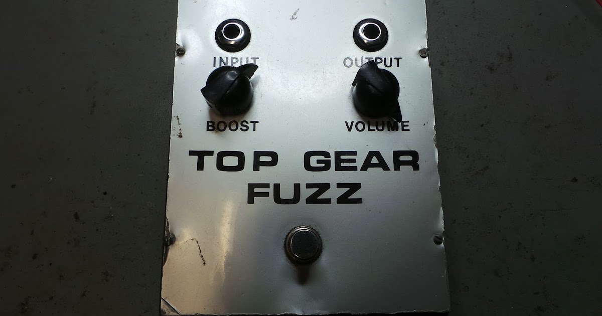 Doz' Blog Top Gear Fuzz