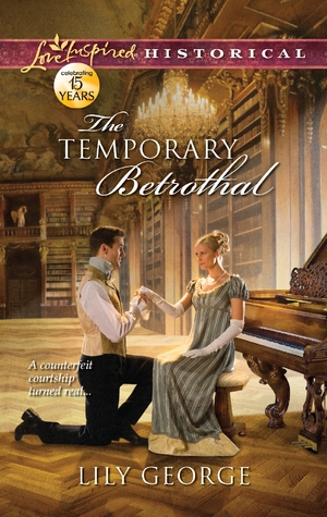 The Temporary Betrothal Lily George