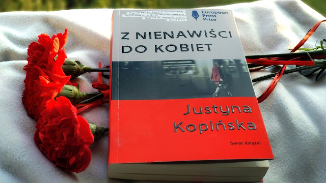 Z nienawiści do kobiet - Justyna Kopińska